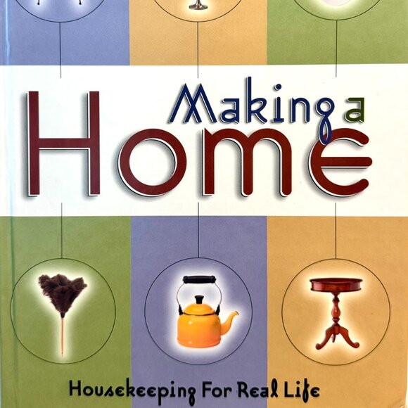 MAKING A HOME Housekeeping for Real Life~~Better Homes and Gardens HC Book - Picture 2 of 11